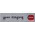 Plaque d'information pictogramme “Geen toegang” 165x44mm